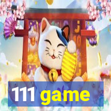 111 game